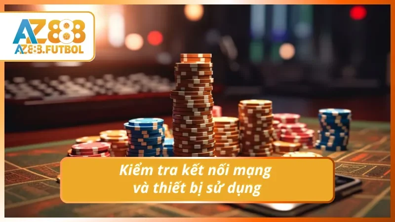 Khắc phục lỗi khi không đăng nhập được AZ888